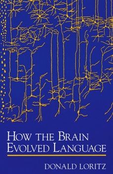 Paperback How the Brain Evolved Language Book