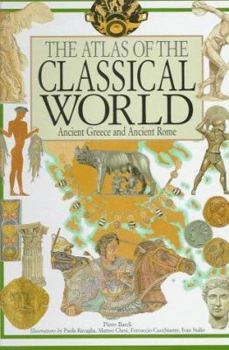 Hardcover The Atlas of the Classical World Book
