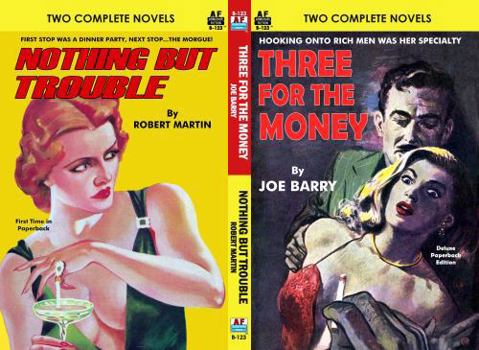 Paperback Three for the Money & Nothing but Trouble Book