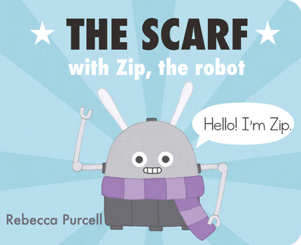 Board book The Scarf, with Zip the Robot Book