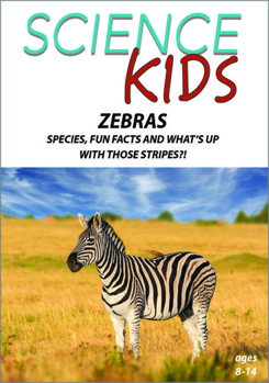 DVD Science Kids: Zebras - Species Fun Facts & Whats Up With Those Stripes?! Book