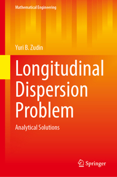 Hardcover Longitudinal Dispersion Problem: Analytical Solutions Book