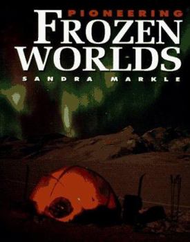 Hardcover Pioneering Frozen Worlds Book
