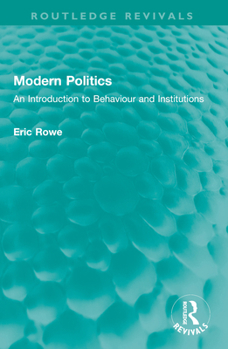 Paperback Modern Politics: An Introduction to Behaviour and Institutions Book