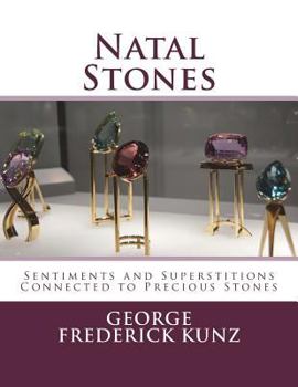 Paperback Natal Stones: Sentiments and Superstitions Connected to Precious Stones Book
