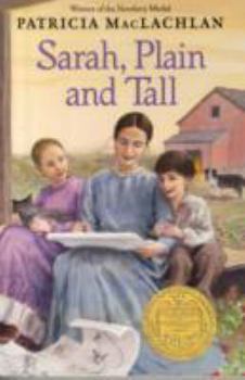 Sarah, Plain and Tall - Book #1 of the Sarah, Plain and Tall