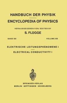 Paperback Electrical Conductivity I / Elektrische Leitungsphänomene I Book