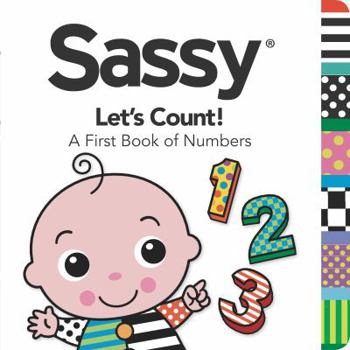 Board book Sassy Lets Count!: A First Book of Numbers Book