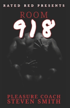 Paperback Room 918: Saving Love One Orgasm At A Time Book