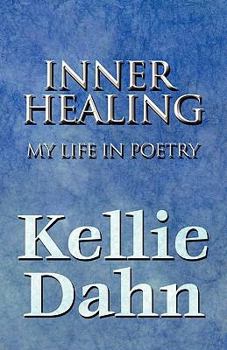 Paperback Inner Healing: My Life in Poetry Book