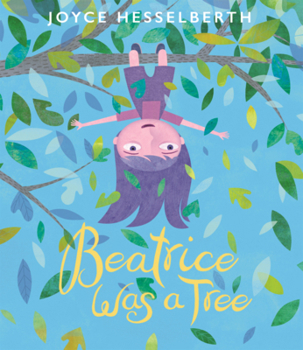 Library Binding Beatrice Was a Tree Book