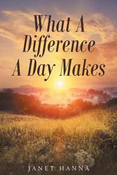 Paperback What A Difference A Day Makes Book
