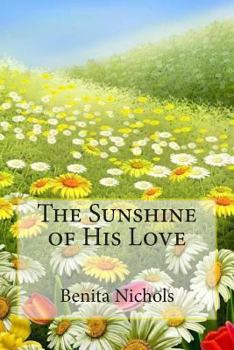 Paperback The Sunshine of His Love Book