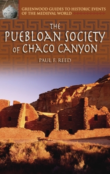 Hardcover The Puebloan Society of Chaco Canyon Book