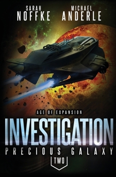 Investigation - Book #2 of the Precious Galaxy