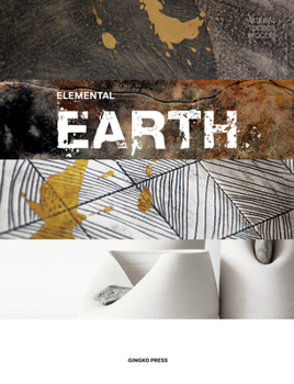 Elemental Earth: Material Design Process