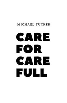 Paperback Care For Care Full Book