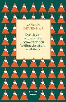 Paperback Die Nacht, in der meine Schwester den Weihnachtsmann entführte [German] Book
