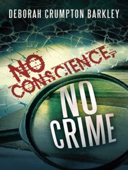 Paperback No Conscience, No Crime Book