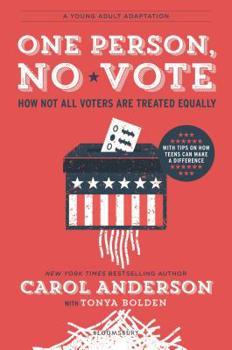 Hardcover One Person, No Vote (YA Edition): How Not All Voters Are Treated Equally Book