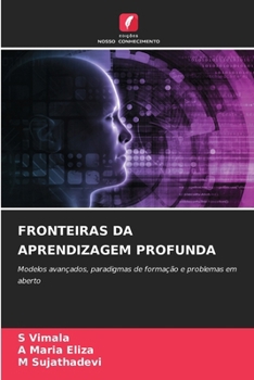 Fronteiras Da Aprendizagem Profunda (Portuguese Edition)