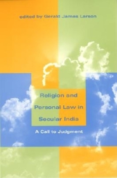 Paperback Religion and Personal Law in Secular India: A Call to Judgment Book