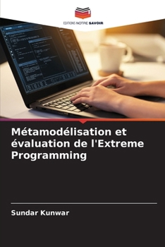 Paperback Métamodélisation et évaluation de l'Extreme Programming [French] Book