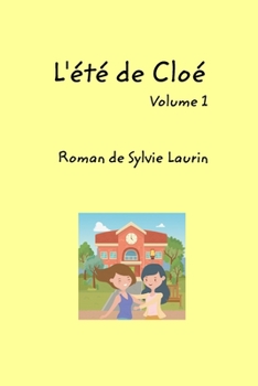 Paperback L'été de Cloé Volume 1 [French] Book