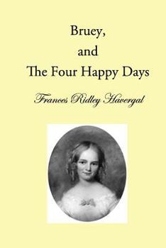 Paperback Bruey and the Four Happy Days Book