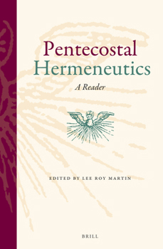 Paperback Pentecostal Hermeneutics: A Reader Book