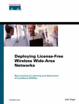 Hardcover Deploying License-Free Wireless Wide-Area Networks Book