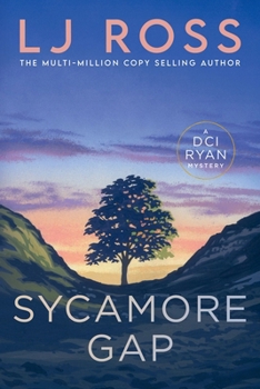 Sycamore Gap - Book #2 of the DCI Ryan Mysteries