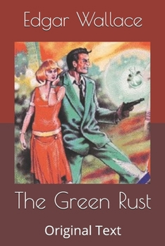 The Green Rust: Original Text