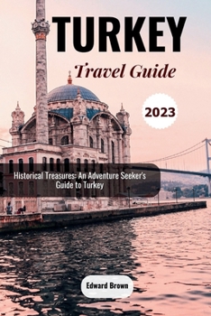 Paperback Turkey Travel Guide 2023 Book