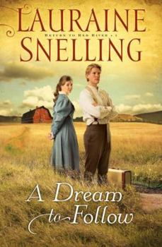 A Dream to Follow (Return to Red River #1) - Book #7 of the Blessing, ND #0