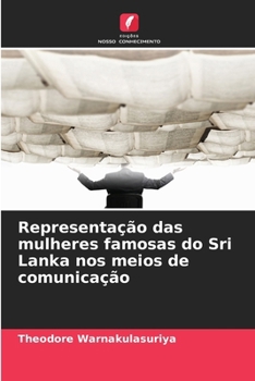 Paperback Representação das mulheres famosas do Sri Lanka nos meios de comunicação [Portuguese] Book