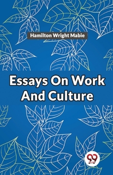 Paperback Essays On Work And Culture Book