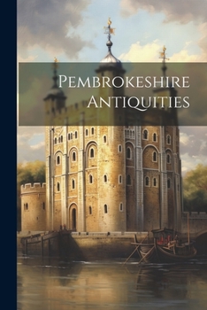 Paperback Pembrokeshire Antiquities Book