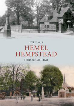 Paperback Hemel Hempstead Through Time Book