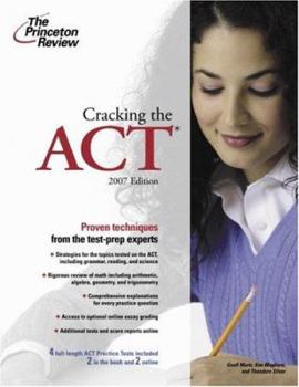 Paperback Cracking the ACT, 2007 Edition (College Test Preparation) Book