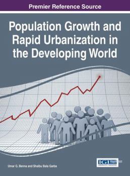 Hardcover Population Growth and Rapid Urbanization in the Developing World Book