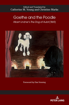 Goethe and the Poodle: Albert Lindner's the Dog of Aubri (1869)