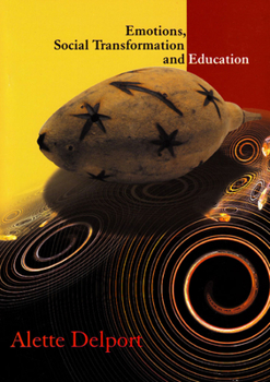Paperback Emotions, Social Transformation and Education Book