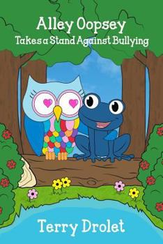 Paperback Alley Oopsey Takes a Stand Against Bullying Book