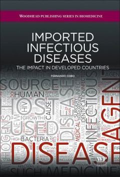 Hardcover Imported Infectious Diseases: The Impact in Developed Countries Book