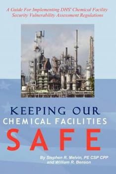 Paperback Keeping Our Chemical Facilities Safe Book