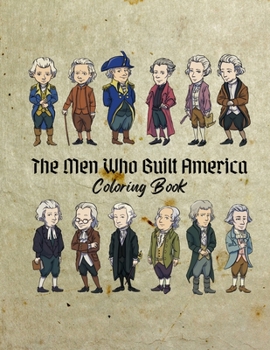 Paperback The Men Who Built America Coloring Book