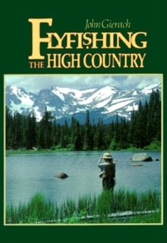 Paperback Flyfishing the High Country Book