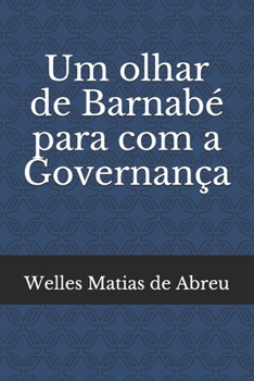Paperback Um olhar de Barnabé para com a Governança [Portuguese] Book