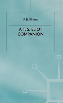 Hardcover A T.S.Eliot Companion: Life and Works Book